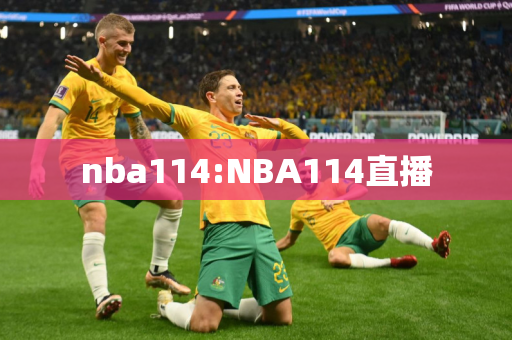 nba114:NBA114直播