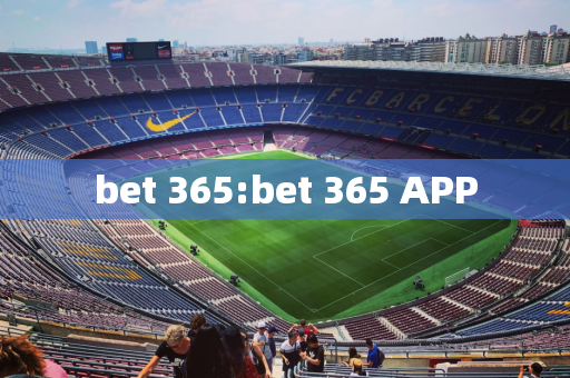 bet 365:bet 365 APP